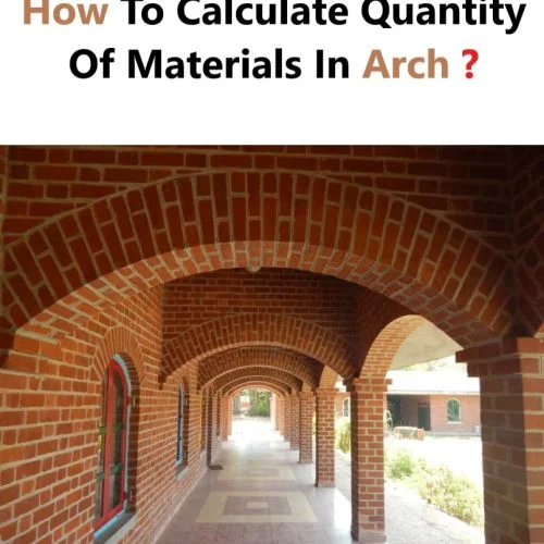 How To Calculate Quantity Of Materials In Arch ?